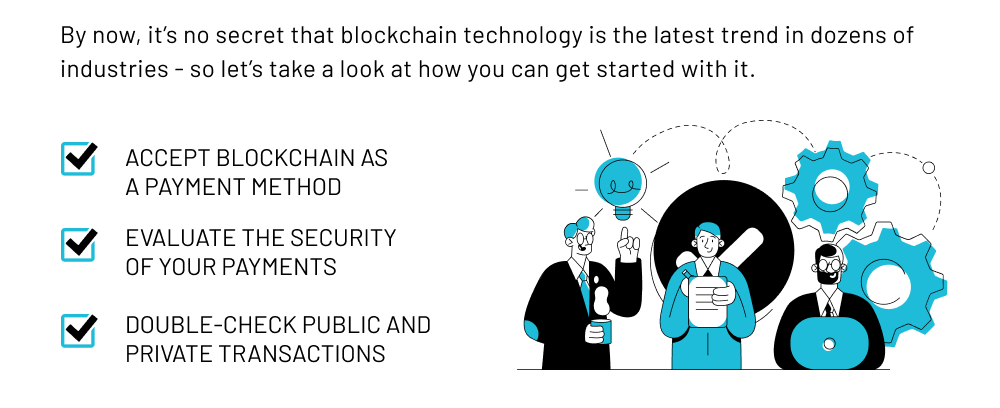 How to Use Blockchain Technology for Your Business